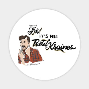 It's ME! Todd Kraines! Magnet